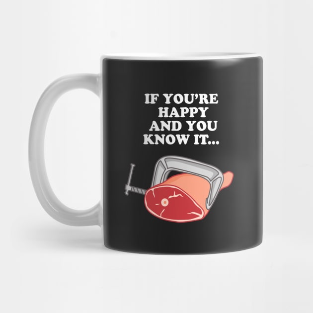 Clamp Your Hams by dumbshirts